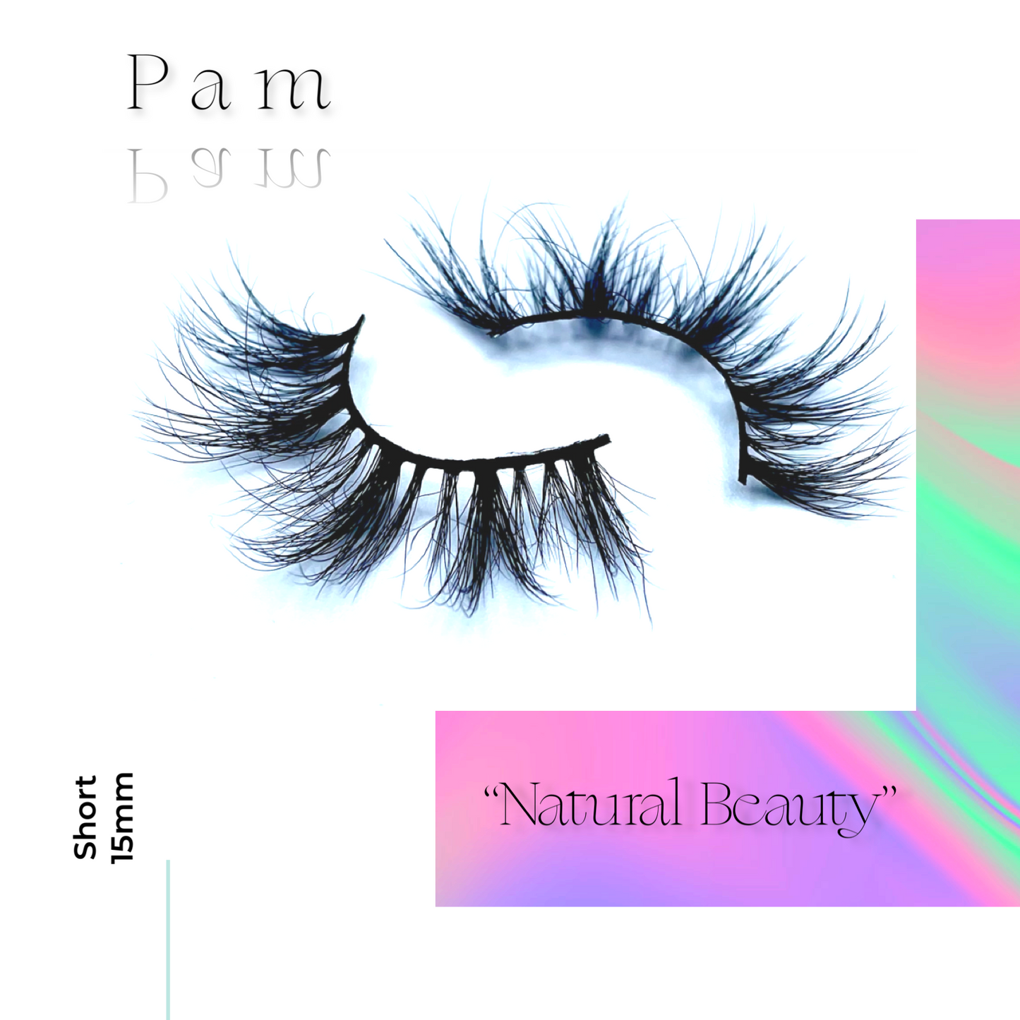 Pam- “Natural Beauty”