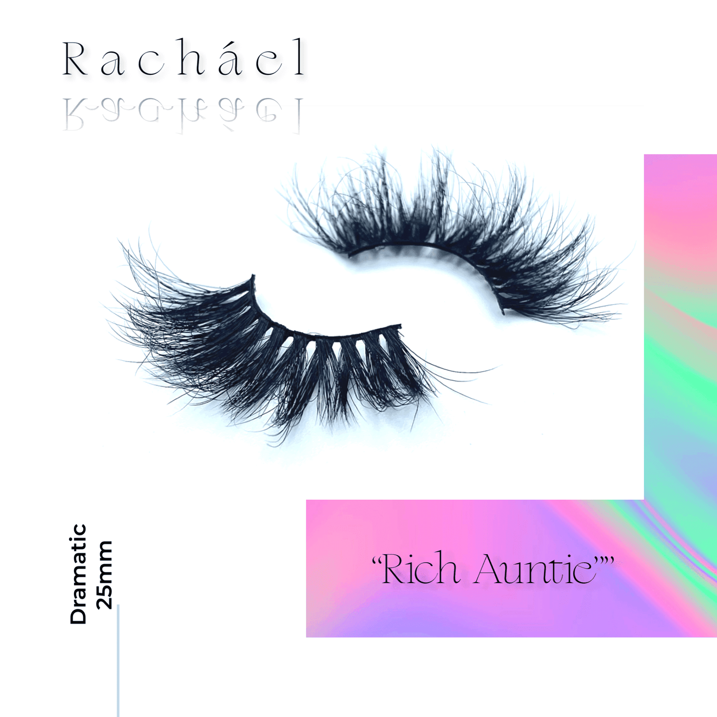 Racháel- “Rich Auntie”